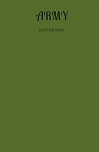Army Notebook: Military Log Record Books, College Ruled Journal, 100 Lined Pages Logbook (Paperback)