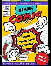 Blank Comic: Draw Your Own Comics - 15 Storyboard Panel Layout Templates - Bonus Speech Bubbles - 8.5 x 11 Over 100 Pages for Cart (Paperback)