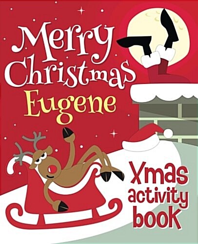 Merry Christmas Eugene - Xmas Activity Book: (Personalized Childrens Activity Book) (Paperback)