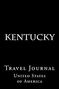 Kentucky: Travel Journal (Paperback)