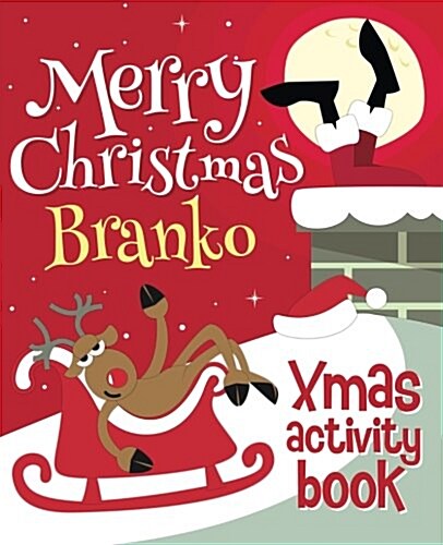 Merry Christmas Branko - Xmas Activity Book: (Personalized Childrens Activity Book) (Paperback)
