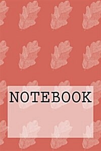 Notebook: Leaf in Salmon Pink, Lake District. Ruled (6 X 9): Ruled Paper Notebook (Paperback)