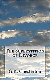 The Superstition of Divorce (Paperback)