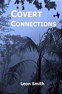 Covert Connections (Paperback)