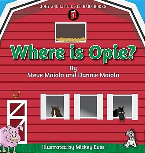 Where Is Opie? (Hardcover)