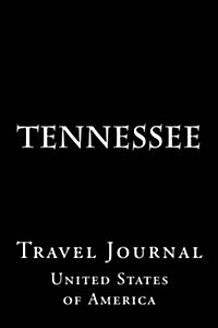 Tennessee: Travel Journal (Paperback)