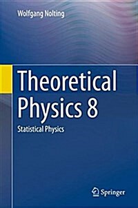 Theoretical Physics 8: Statistical Physics (Hardcover, 2018)