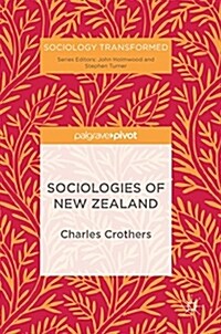 Sociologies of New Zealand (Hardcover, 2018)