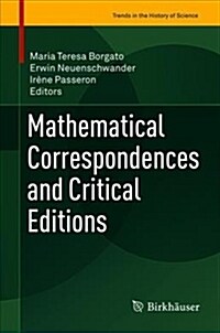 Mathematical Correspondences and Critical Editions (Hardcover, 2018)