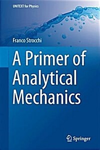 A Primer of Analytical Mechanics (Hardcover, 2018)