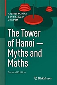 The Tower of Hanoi - Myths and Maths (Hardcover, 2, 2018)