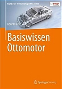 Basiswissen Ottomotor (Paperback, 1. Aufl. 2018)