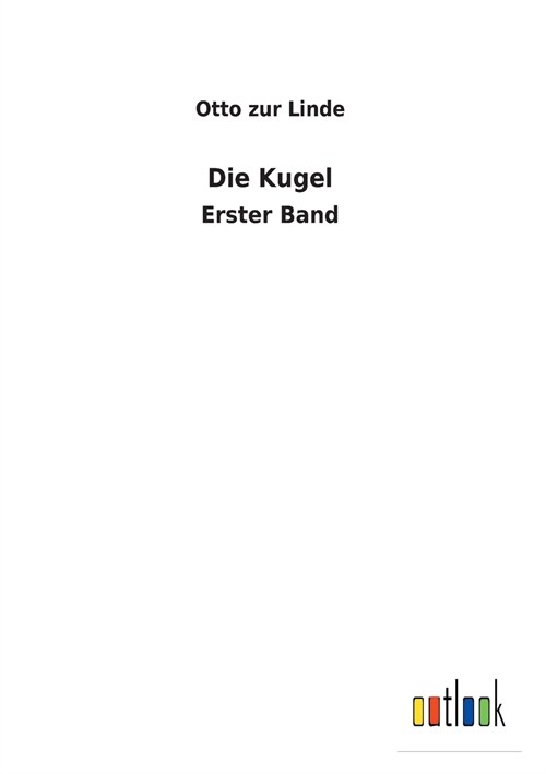 Die Kugel (Paperback)