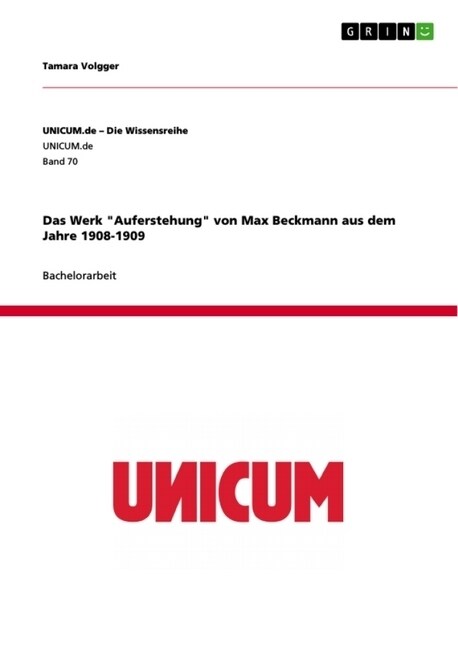 Das Werk Auferstehung von Max Beckmann aus dem Jahre 1908-1909 (Paperback)