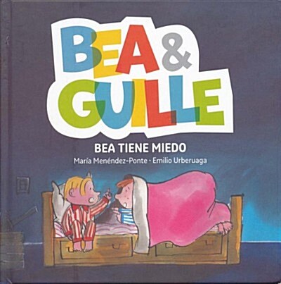 Bea Tiene Miedo (Hardcover)