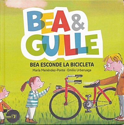 Bea Esconde La Bicicleta (Hardcover)