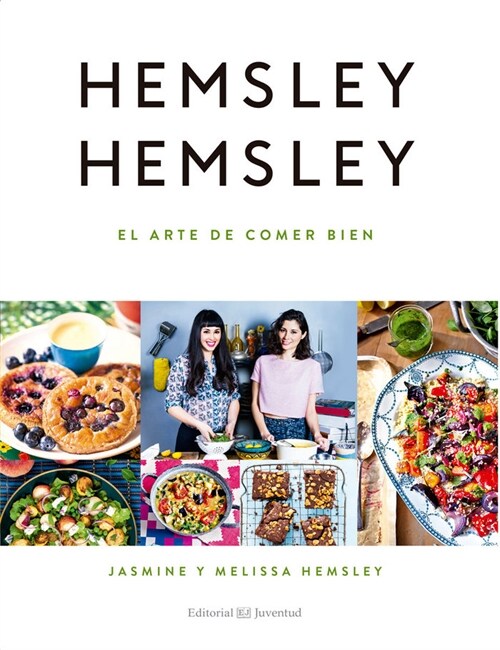 Hemsley Hemsley El Arte de Comer Bien (Hardcover)