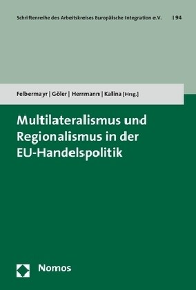 Multilateralismus Und Regionalismus in Der Eu-Handelspolitik (Paperback)