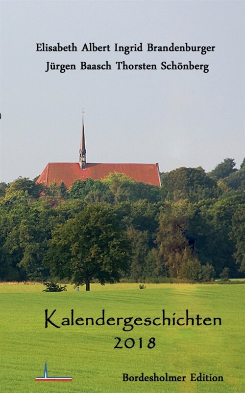 Kalendergeschichten 2018 (Paperback)