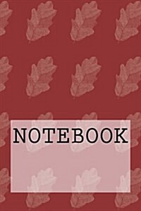 Notebook: Leaf in Berry Pink, Rydal Water, Lake District. Ruled (6 X 9): Ruled Paper Notebook (Paperback)