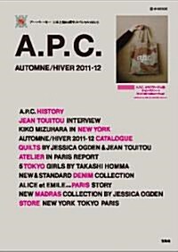 A.P.C. AUTOMNE/HIVER 2011-12 (e-MOOK) (大型本)