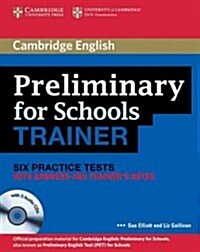 [중고] Preliminary for Schools Trainer Six Practice Tests with Answers, Teacher‘s Notes and Audio CDs (3) (Package)