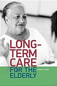 Long-Term Care for the Elderly (Paperback, 1st)