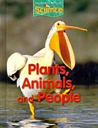 Houghton Mifflin Science: Student Edition Grade 1 Module A: Plants, Animals, and People 2009 (Hardcover)