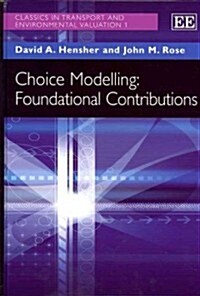 Choice Modelling: Foundational Contributions (Hardcover)