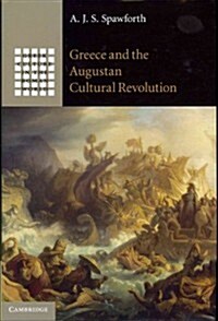 Greece and the Augustan Cultural Revolution (Hardcover)
