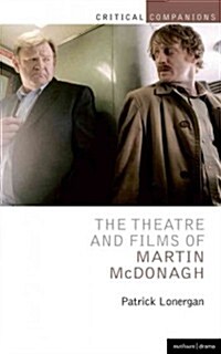 The Theatre and Films of Martin McDonagh (Paperback)