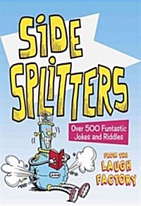 Side Splitters: Over 600 Funtastic Jokes and Riddles (Paperback)