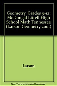 McDougal Littell High School Math Tennessee: Student Edition Geometry 2005 (Hardcover)