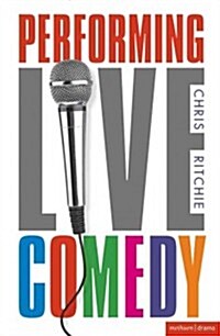Performing Live Comedy (Paperback)