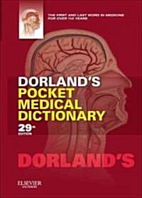 Dorlands Pocket Medical Dictionary (Hardcover, 29 Revised edition)