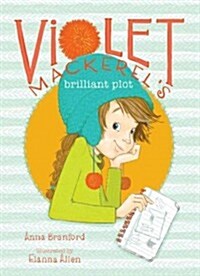 Violet Mackerels Brilliant Plot (Hardcover)