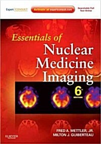 Essentials of Nuclear Medicine Imaging : Expert Consult - Online and Print (Hardcover, 6 Revised edition)