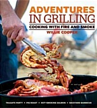 Adventures in Grilling (Paperback)