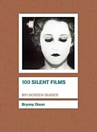 100 Silent Films (Hardcover, 1st)