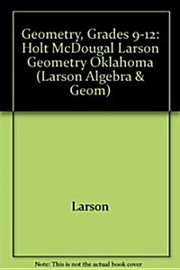 Holt McDougal Larson Geometry: Student Edition Geometry 2011 (Hardcover)