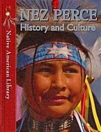Nez Perce History and Culture (Library Binding)