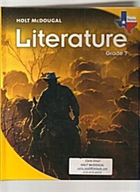 Holt McDougal Literature Texas: Student Edition Grade 07 2010 (Hardcover)