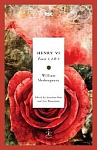 Henry VI: Parts I, II, and III (Paperback)