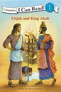 Elijah and King Ahab (Paperback)