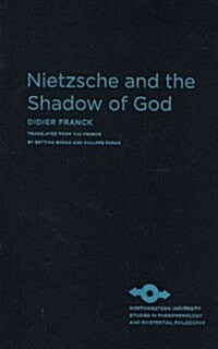 Nietzsche and the Shadow of God (Hardcover)
