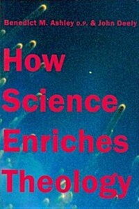 How Science Enriches Theology (Hardcover)