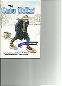 Snow Walker, Paperback Level 4 (Paperback)