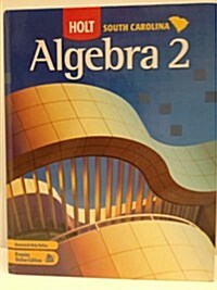 Holt McDougal Algebra 2 South Carolina: Student Edition 2011 (Hardcover)