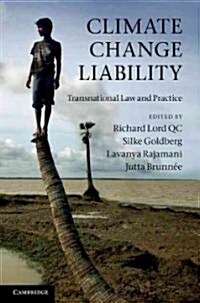 Climate Change Liability : Transnational Law and Practice (Hardcover)