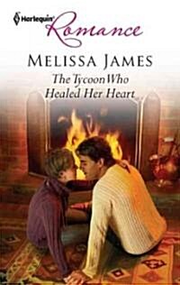 The Tycoon Who Healed Her Heart (Paperback)